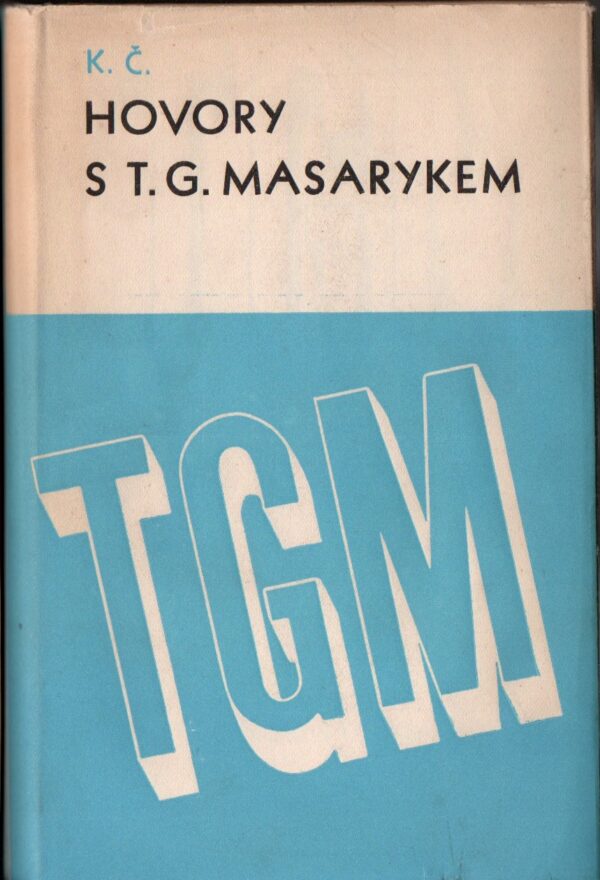 Hovory s T. G. Masarykem