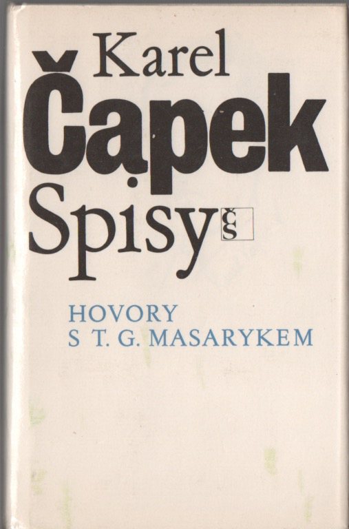 ČAPEK: Hovory s T. G. Masarykem