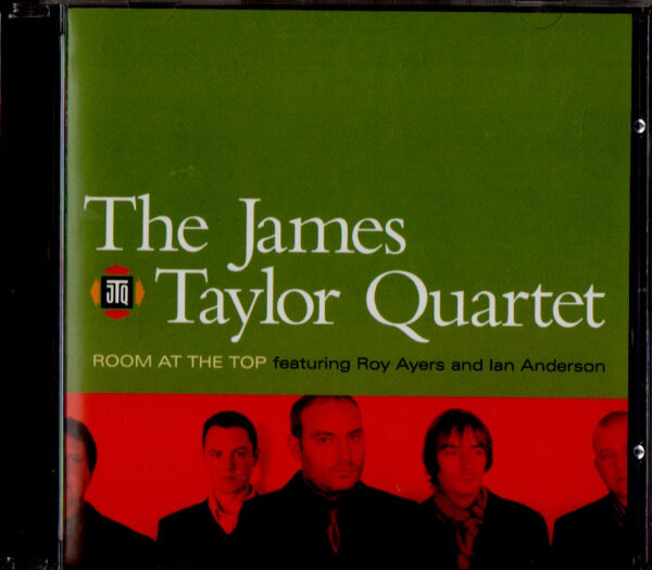 THE JAMES TAYLOR QUARTET feat. ROY AYERS & IAN ANDERSON – Room At The Top