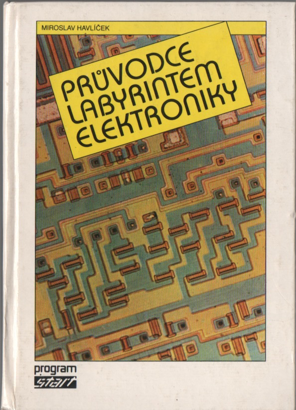 Průvodce labyrintem elektroniky