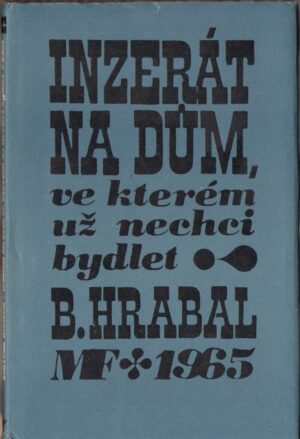 Inzerát na dům, ve kterém už nechci bydlet