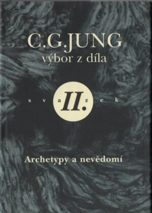 C. G. JUNG – výbor z díla II.