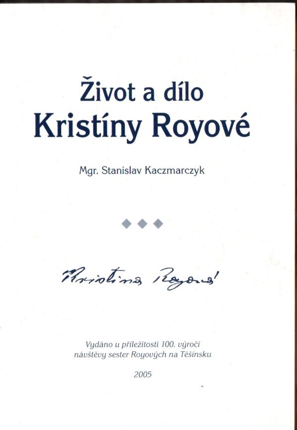 Život a dílo Kristíny Royové