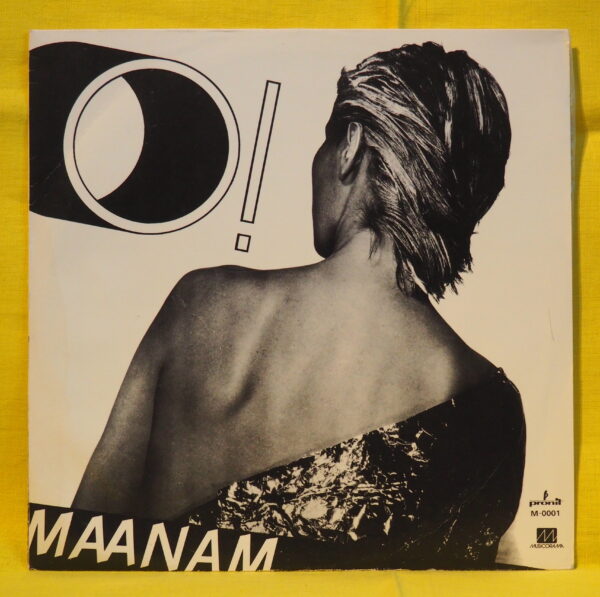 MAANAM – O!