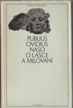 OVIDIUS – O lásce a milování