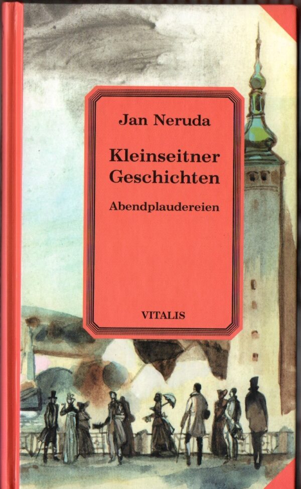 Kleinseitner Geschichten – Abendplaudereien