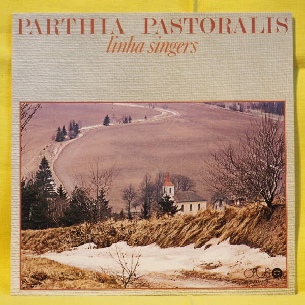 LINHA SINGERS – Parthia Pastoralis