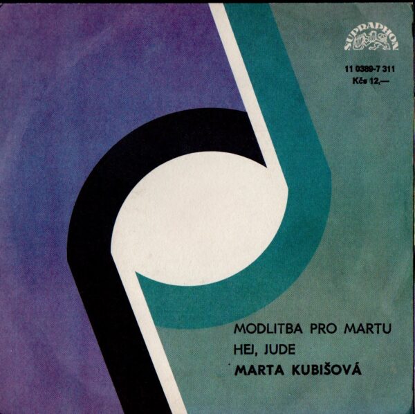 MARTA KUBIŠOVÁ – Modlitba Pro Martu / Hej, Jude