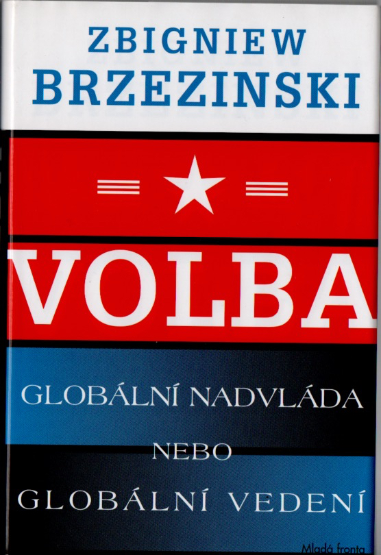 Volba: globální nadvláda nebo globální vedení