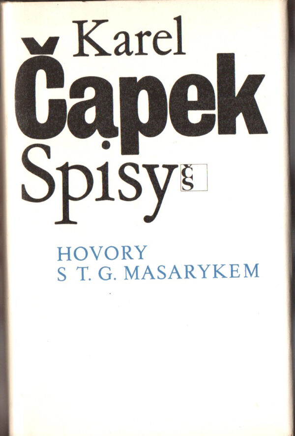 K. ČAPEK: Hovory s T. G. Masarykem