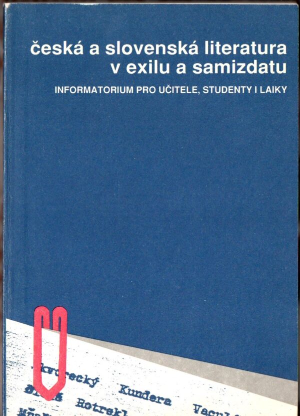 Česká a slovenská literatura v exilu a samizdatu