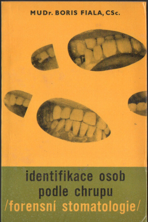 Identifikace osob podle chrupu (forensní stomatologie)