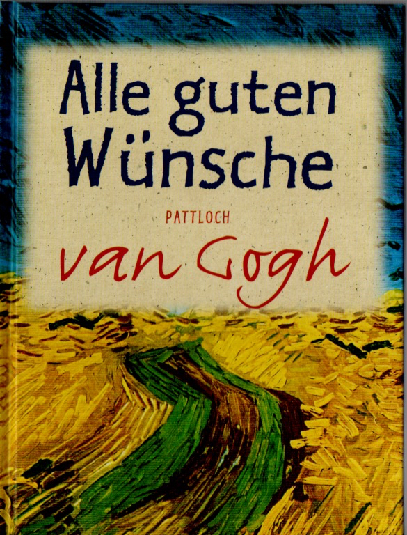 Alle guten Wünsche – van Gogh