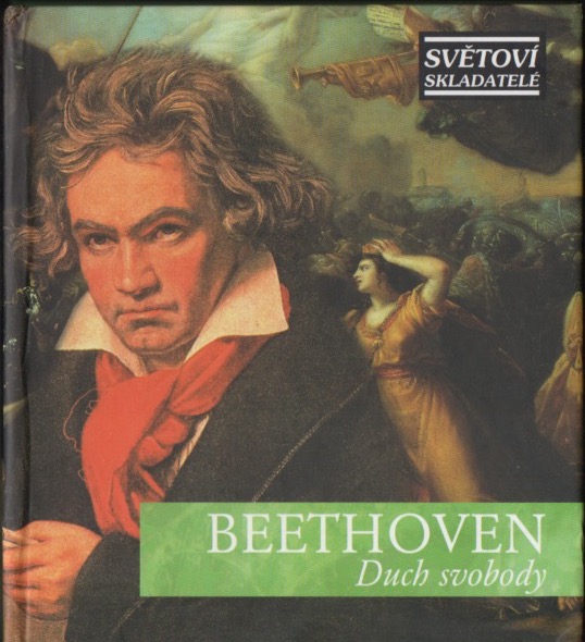 BEETHOVEN: Duch svobody