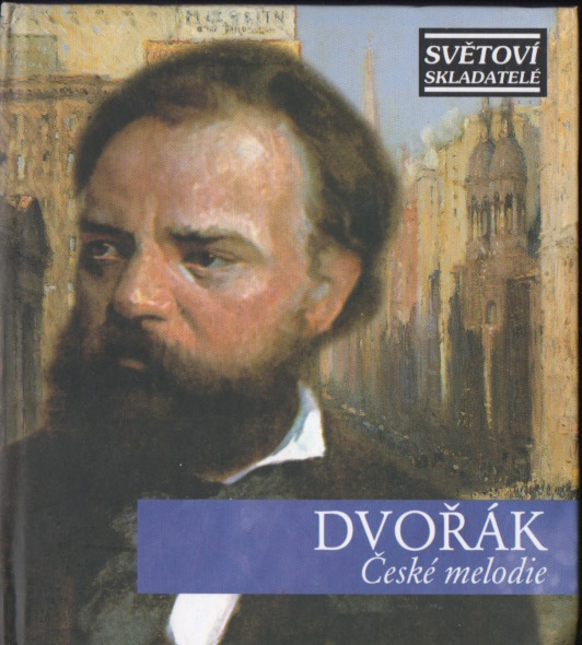 DVOŘÁK: České melodie