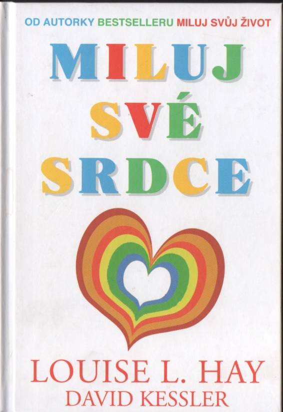 Miluj své srdce