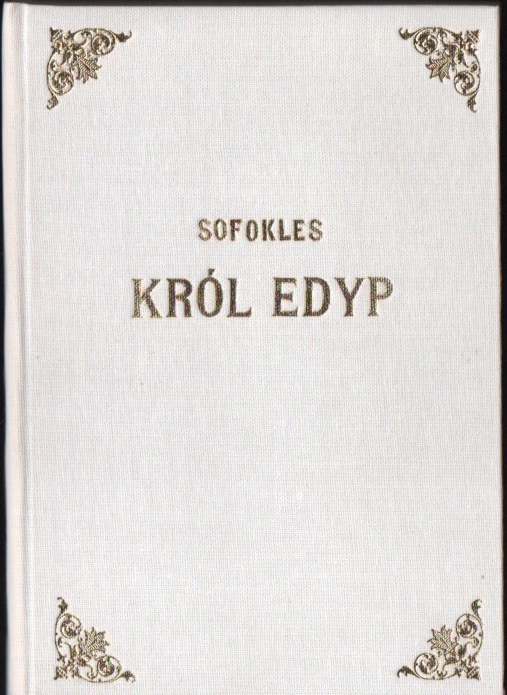 SOFOKLES: Król Edyp