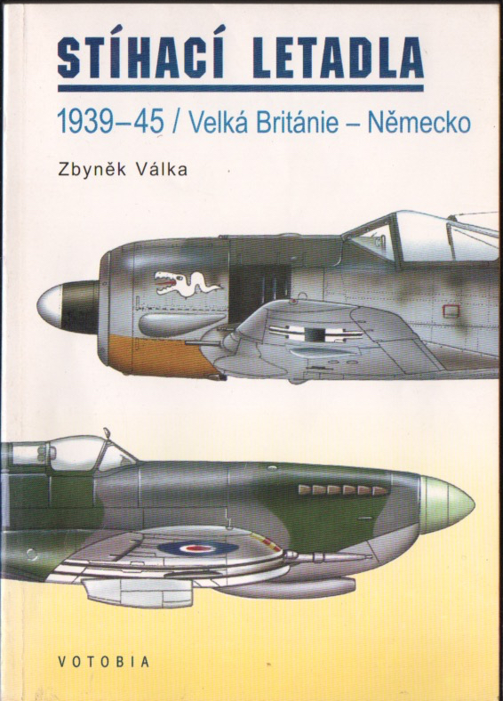 Stíhací letadla 1939–45 / Velká Británie – Německo