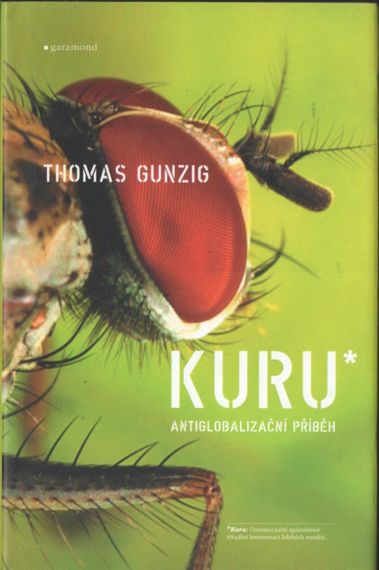 Kuru (Antiglobalizační příběh)