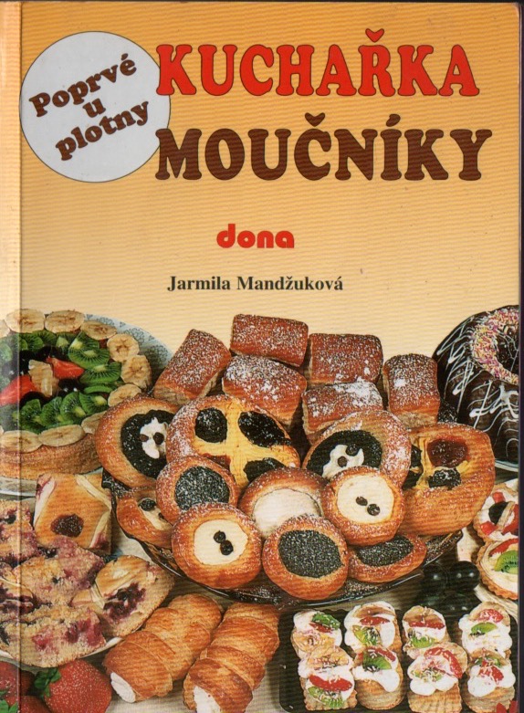 Poprvé u plotny – Moučníky