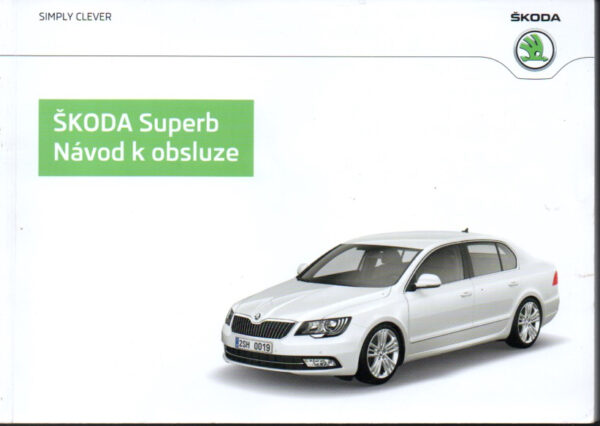 Škoda Superb - návod k obsluze