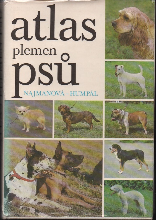 NAJMANOVÁ, HUMPÁL - Atlas plemen psů