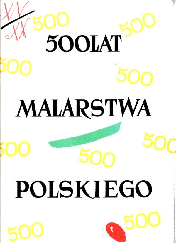 500 lat malarstwa polskiego