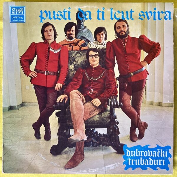 DUBROVAČKI TRUBADURI - Pusti da ti leut svira