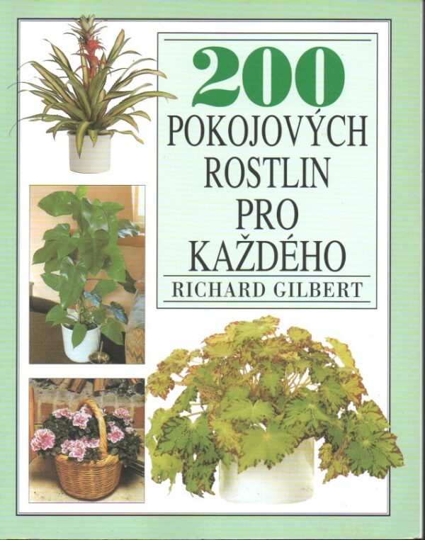 200 pokojových rostlin pro každého