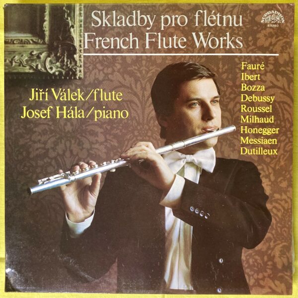 J. VÁLEK, J. HÁLA - Skladby pro flétnu / French Flute Works