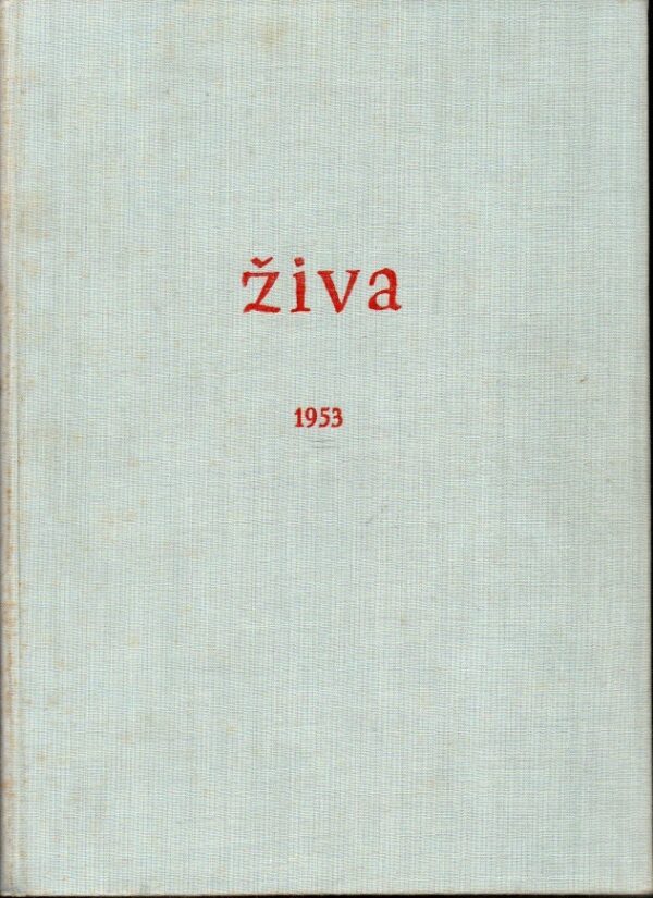 Živa, časopis pro biologickou práci 1954, roč. II, č. 1-6