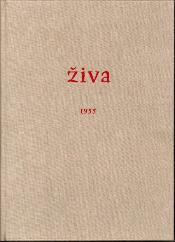 Živa, časopis pro biologickou práci 1955, roč. III, č. 1-6