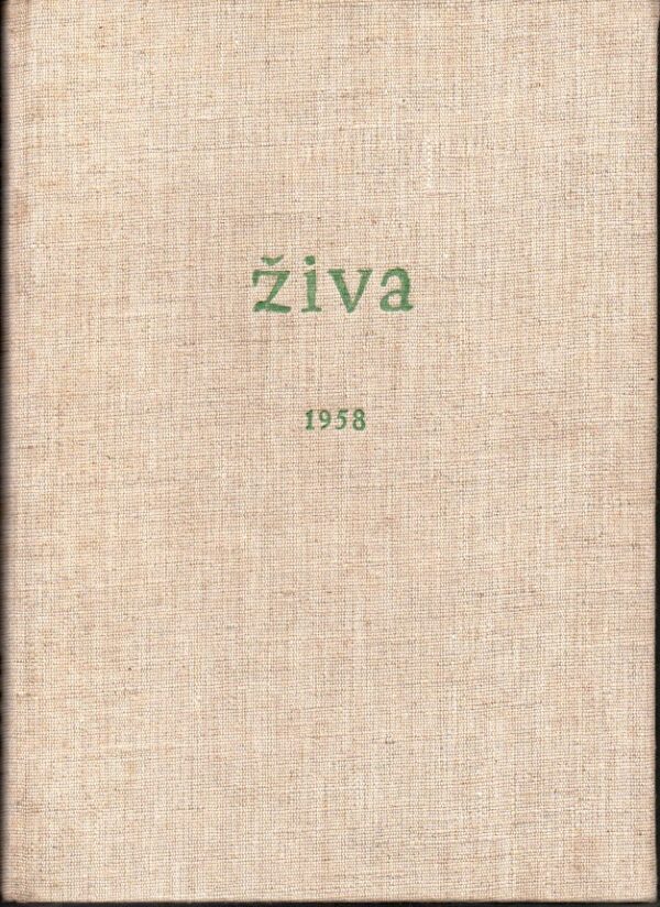 Živa, časopis pro biologickou práci 1958, roč. VI, č. 1-6