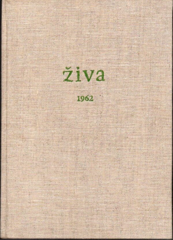 Živa, časopis pro biologickou práci 1962, roč. X, č. 1-6