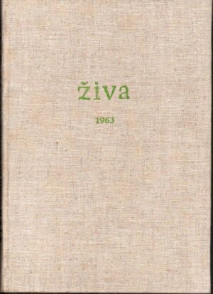 Živa, časopis pro biologickou práci 1963, roč. XI, č. 1-6