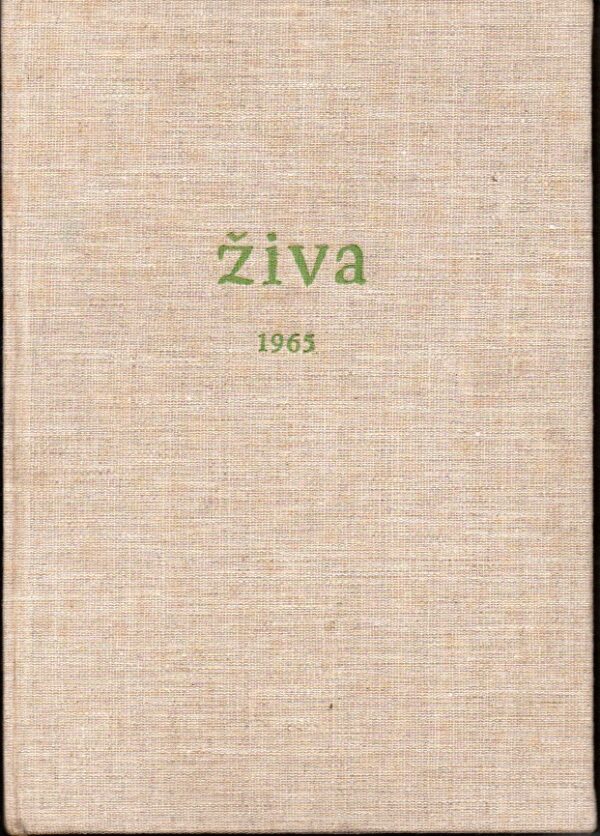 Živa, časopis pro biologickou práci 1965, roč. XIII, č. 1-6