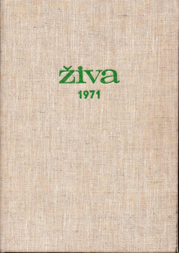 Živa, časopis pro biologickou práci 1971, roč. XIX, č. 1-6