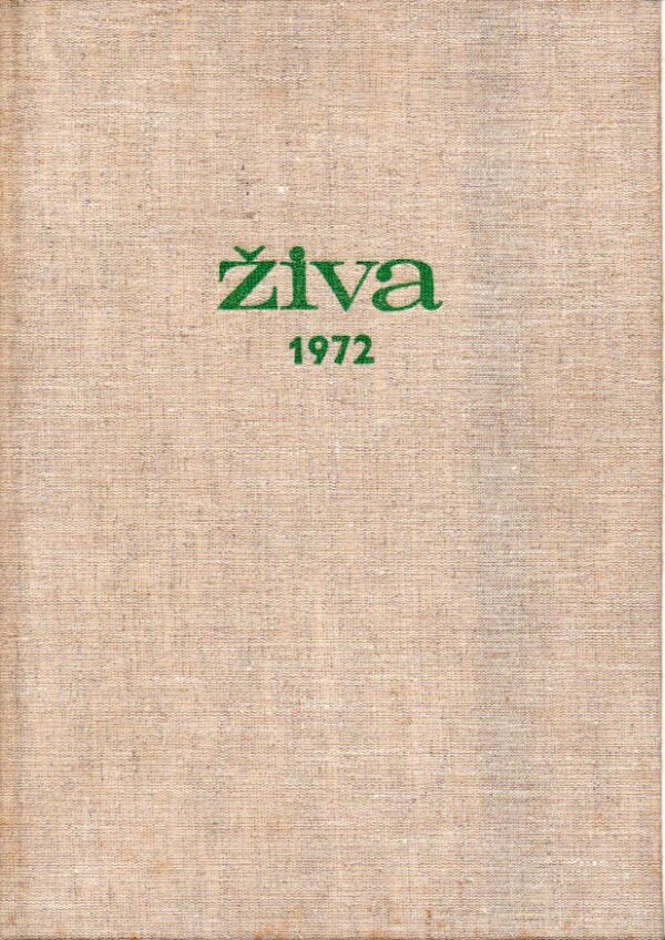 Živa, časopis pro biologickou práci 1972, roč. XX, č. 1-6