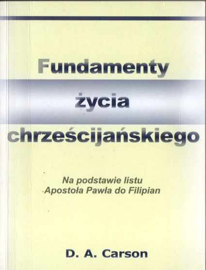 Fundamenty życia chrześcijańskiego