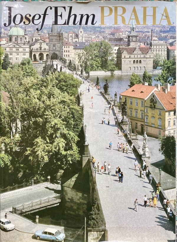 JOSEF EHM: Praha