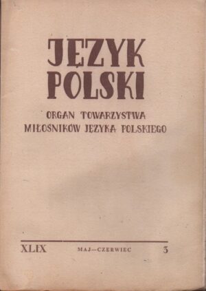 Język Polski XLIX, nr 3 (1969)