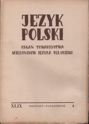 Język Polski XLIX, nr 4 (1969)