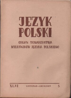 Język Polski XLVI, nr 5 (1966)