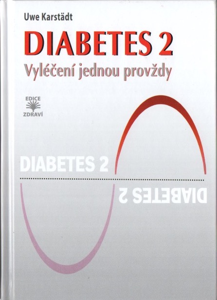 Diabetes 2: Vyléčení jednou provždy