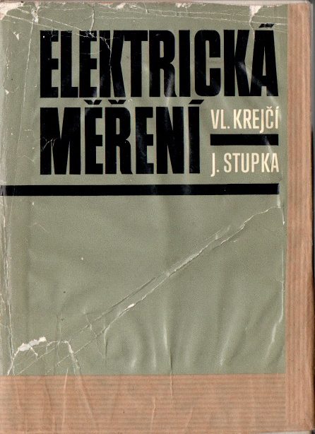 KREJČÍ, STUPKA - Elektrická měření