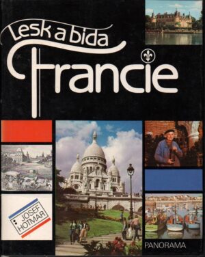 Lesk a bída Francie