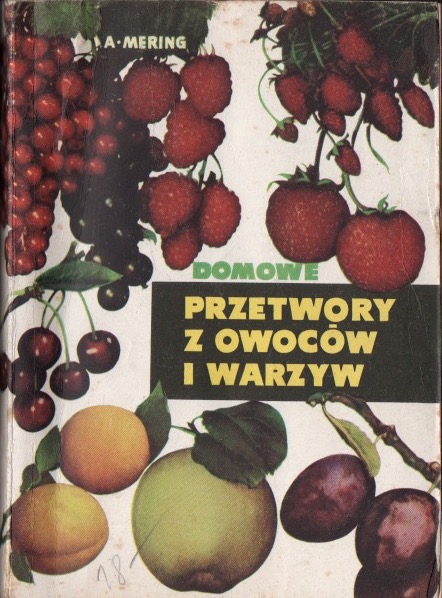 Domowe przetwory z owoców i warzyw