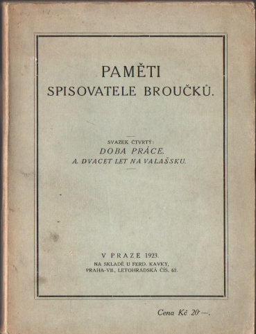 Paměti spisovatele Broučků. Svazek čtvrtý: Doba práce