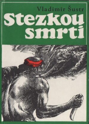 Stezkou smrti