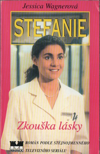 Stefanie - Zkouška lásky